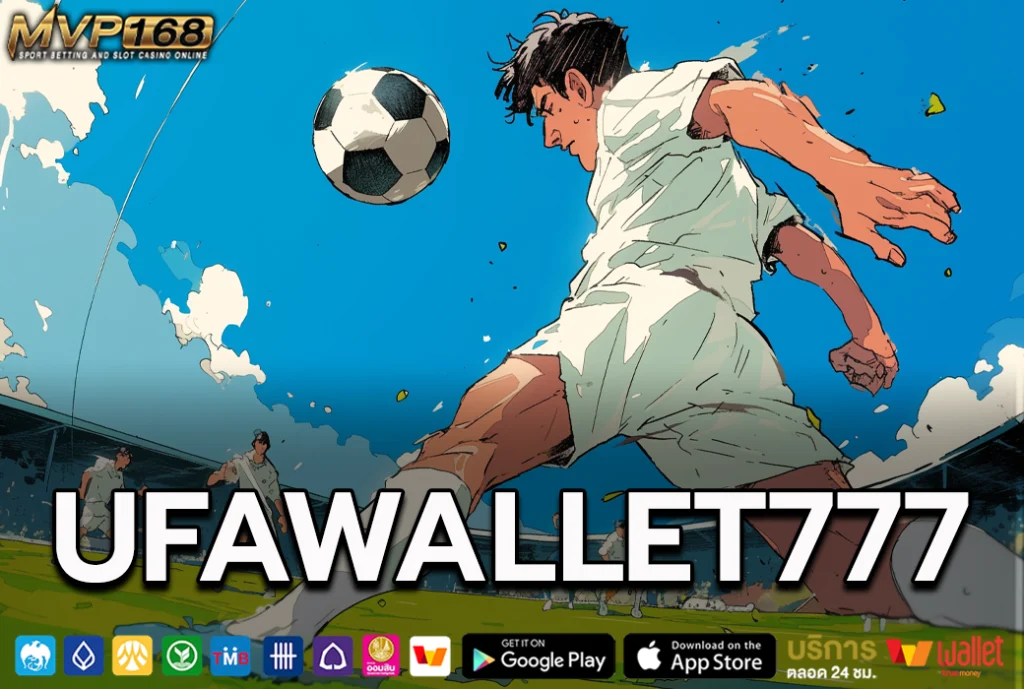 UFA WALLET 777